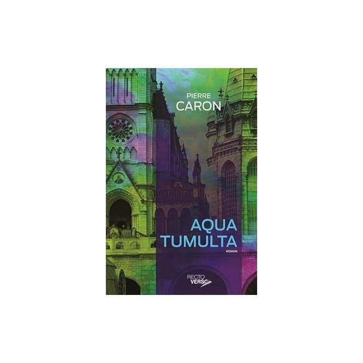 Aqua Tumulta - Caron, Pierre